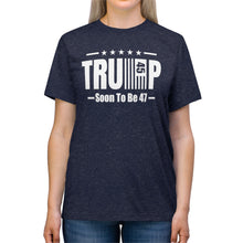 Load image into Gallery viewer, "Soon to be 47" Unisex Triblend Tee